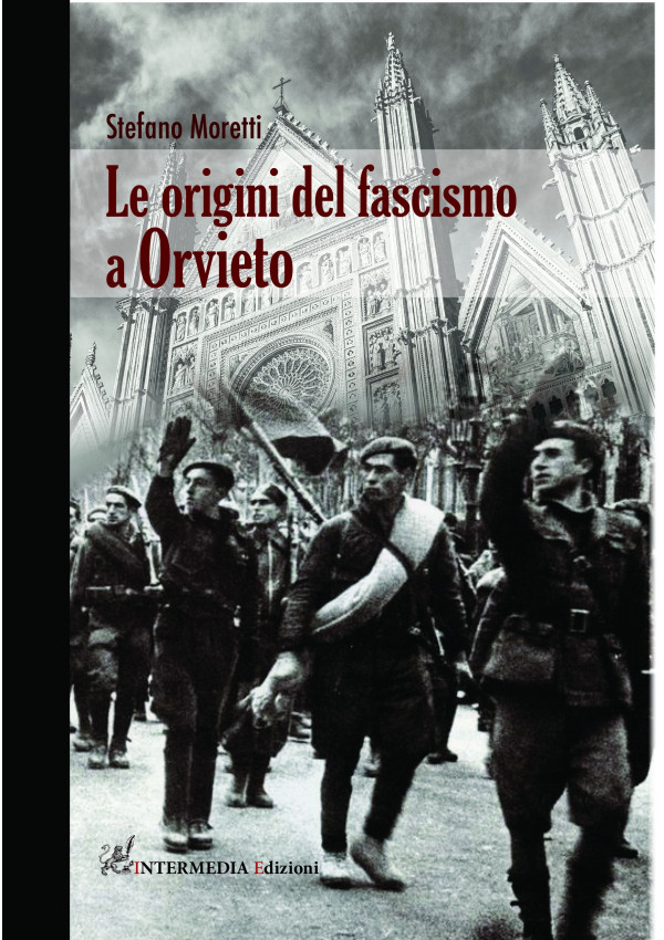 Le origini del fascismo a Orvieto