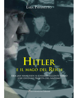 Hitler e il mago del Reich