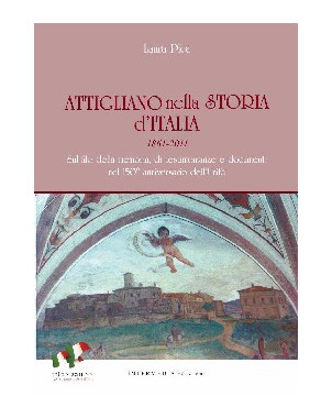 Attigliano nella Storia d'Italia 1861-2011