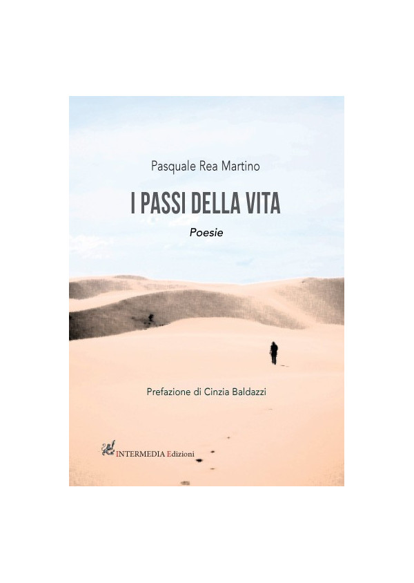 I PASSI DELLA VITA Poesie di Pasquale Rea Martino
