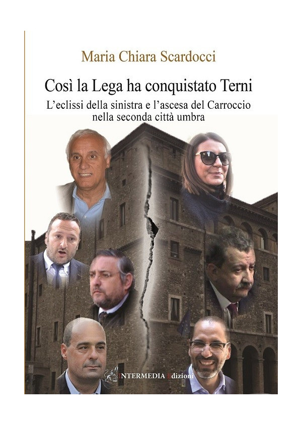 COSI LA LEGA HA CONQUISTATO TERNI di Maria Chiara Scardocci