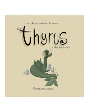 Del thyrus e dei suoi versi