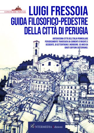 GUIDA FILOSOFICO-PEDESTRE DELLA CITTÀ DI PERUGIA