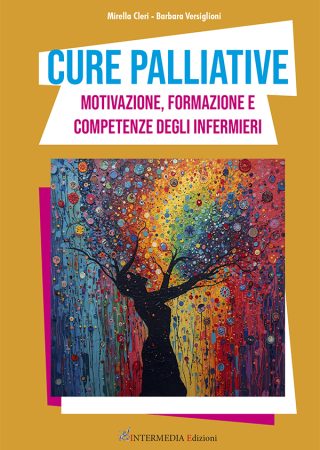 CURE PALLIATIVE - Motivazione, formazione e competenze degli infermieri