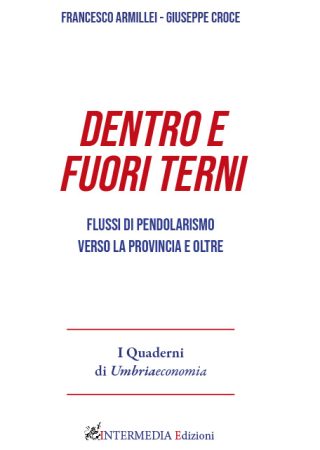 Dentro e fuori Terni - Flussi di pendolarismo verso la provincia e oltre