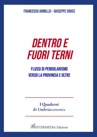 Dentro e fuori Terni - Flussi di pendolarismo verso la provincia e oltre